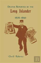 Deaths Reported By The Long Islander 1878-1890