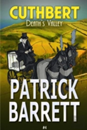 Death'S Valley (Cuthbert Book 4)