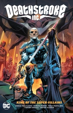Bertrand.pt - Deathstroke Inc. Vol. 1: King Of The Super-Villains