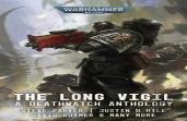 Deathwatch: The Long Vigil