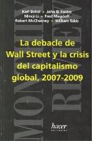 Debacle De Wall Street Y Crisis Capitalismo Global 2007-2009
