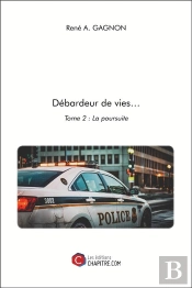 Débardeur De Vies  T.2 ; La Poursuite