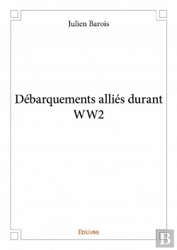 Bertrand.pt - Debarquements Allies Durant Ww2