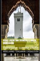 Debat Entre Ibn Taymiya   Et  Ibn Al Moutahhir