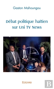 Débat Politique Haïtien Sur Uni Tv News