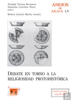 Bertrand.pt - Debate En Torno A La Religiosidad Protohistórica