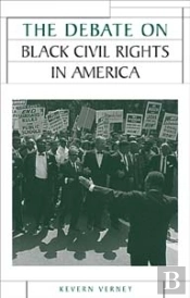 Debate On Black Civil Rights In America