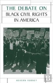 Debate On Black Civil Rights In America
