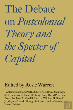 Bertrand.pt - Debate On Postcolonial Theory And The Specter Of Capital