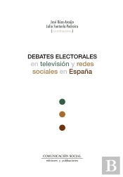 Debates Electorales En Television Y Redes Sociales En España