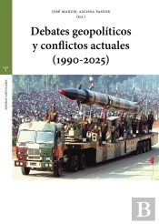 Debates Geopolíticos Y Conflictos Actuales (1995-2025)
