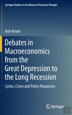 Bertrand.pt - Debates In Macroeconomics From The Great Depression To The Long Recession