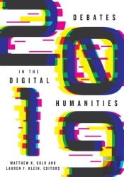 Debates In The Digital Humanities 2019