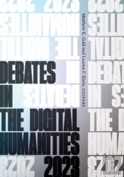 Debates In The Digital Humanities 2023