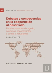 Debates Y Controversias En La Cooperación Al Desarrollo
