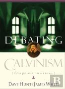 Debating Calvinism