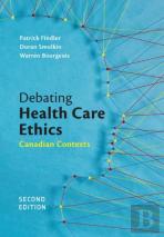 Debating Health Care Ethics