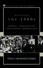Debating The 1960s