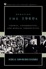 Debating The 1960s
