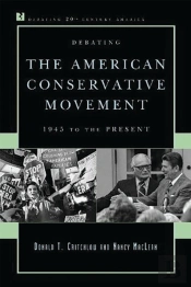 Debating The American Conservative Movement