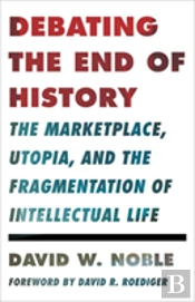 Debating The End Of History