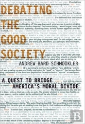 Debating The Good Society