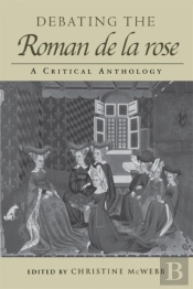 Debating The Roman De La Rose