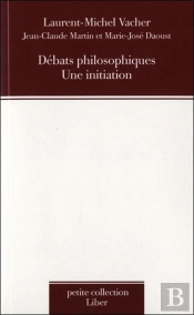 Débats Philosophiques ; Une Initiation