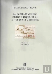 Debatuda Exclusió Catalano-Aragonesa De La Conquesta D'Amèrica/La