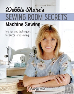 Bertrand.pt - Debbie Shore'S Sewing Room Secrets: Machine Sewing