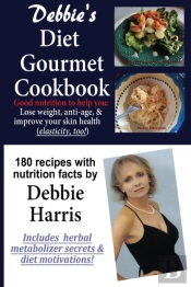 Debbie'S Diet Gourmet Cookbook