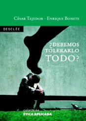 ¿Debemos Tolerarlo Todo?