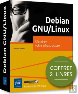 Bertrand.pt - Debian Gnu/Linux - Coffret De 3 Livres : Securisez Votre Infrastructure