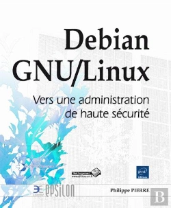 Bertrand.pt - Debian Gnu/Linux ; Vers Une Administration De Haute Sécurité