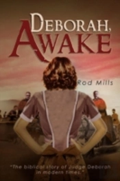 Deborah, Awake