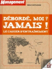 Deborde, Moi ? Jamais