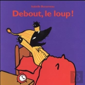 Debout Le Loup!