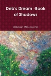 Deb'S Dream -Book Of Shadows