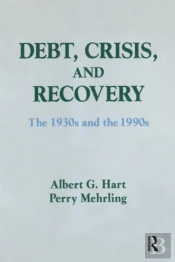 Debt, Crisis And Recovery: The 1930'S And The 1990'S