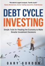 Debt Cycle Investing