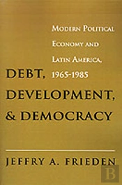 Debt, Development, And Democracy