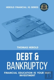 Debt & Bankruptcy Terms - Financial Education Is Your Best Investment
