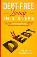 Debt-Free Living In 3 Steps
