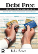 Debt Free, The Morals Of Money Management