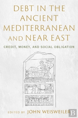 Bertrand.pt - Debt In The Ancient Mediterranean And Near East