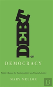 Debt Or Democracy
