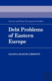 Debt Problems Of Eastern Europe