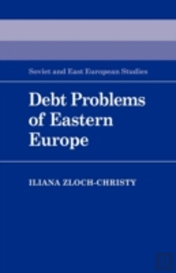 Bertrand.pt - Debt Problems Of Eastern Europe