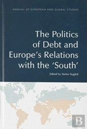 Debt Relations And European Politics