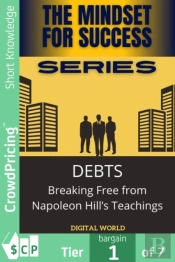 Debts - Breaking Free From Napoleon Hill'S Teachings